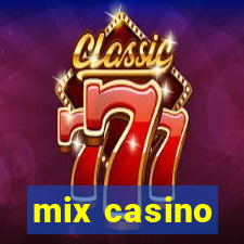 mix casino